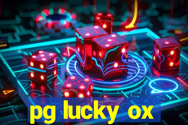 pg lucky ox