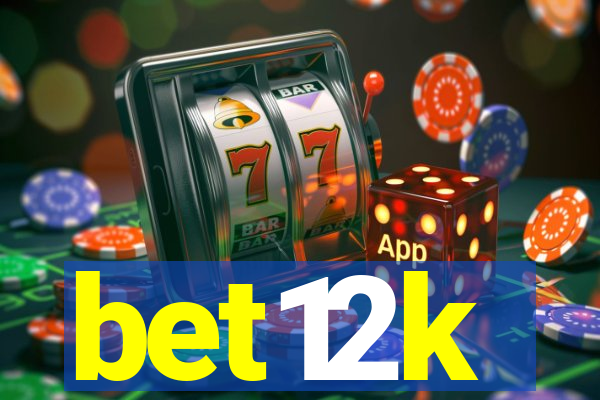 bet12k