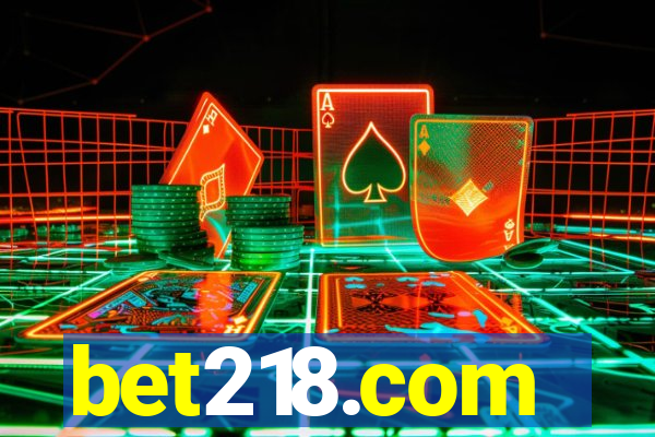 bet218.com