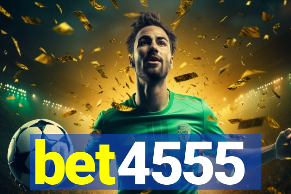 bet4555