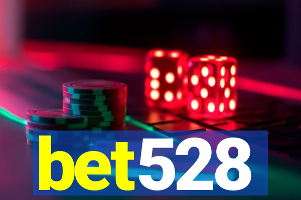 bet528