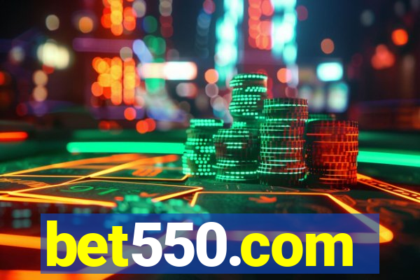 bet550.com