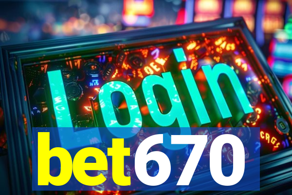 bet670