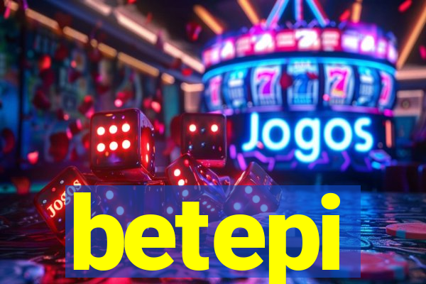 betepi