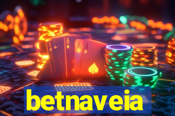 betnaveia