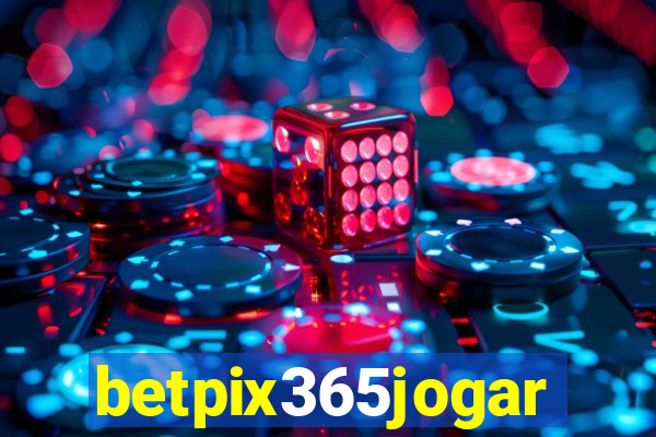 betpix365jogar