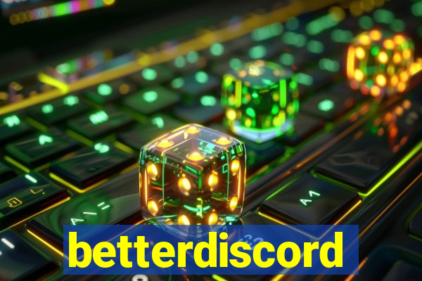 betterdiscord