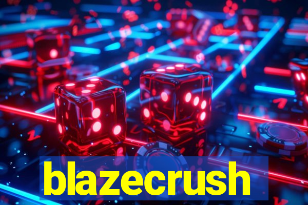 blazecrush