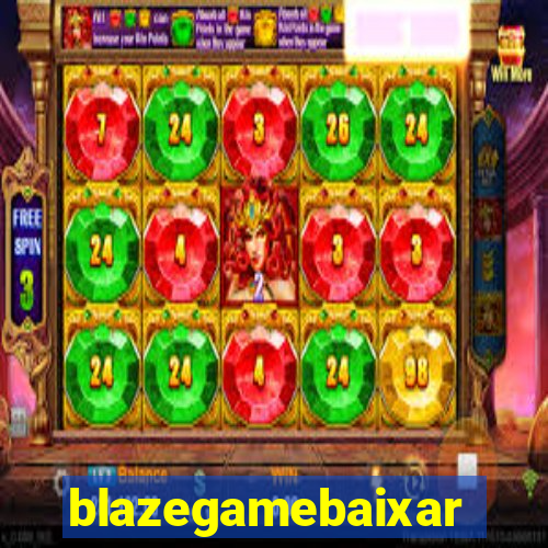 blazegamebaixar