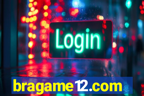 bragame12.com