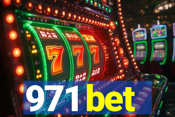 971 bet