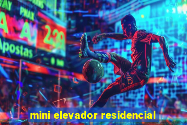 mini elevador residencial