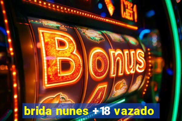 brida nunes +18 vazado