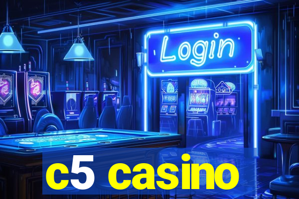 c5 casino