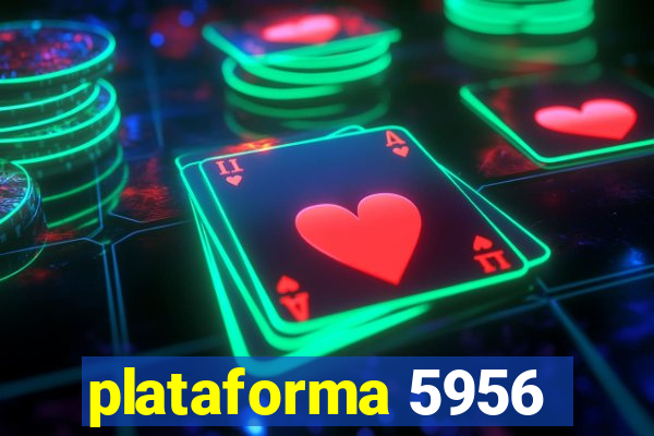 plataforma 5956