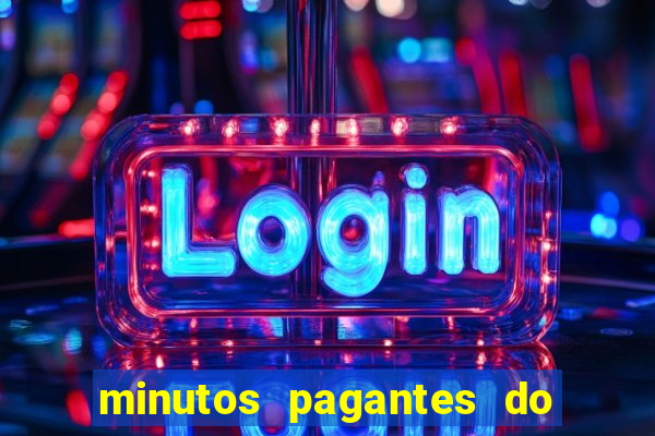 minutos pagantes do fortune tiger hoje