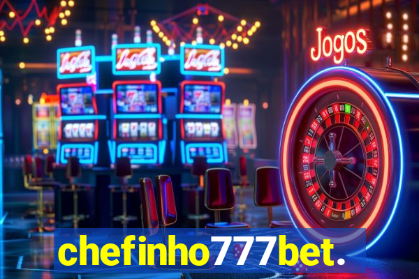 chefinho777bet.com