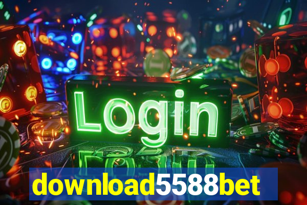 download5588bet