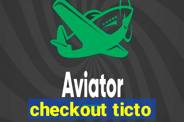 checkout ticto