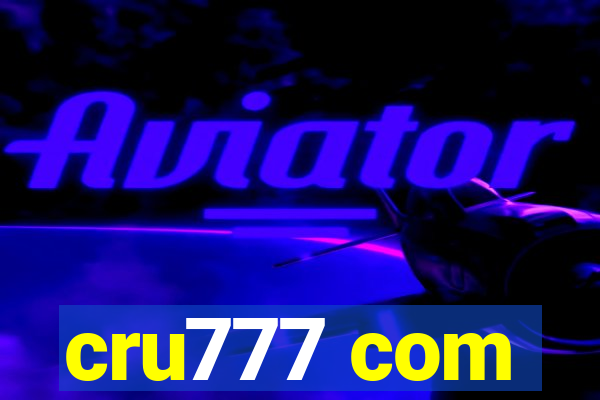 cru777 com