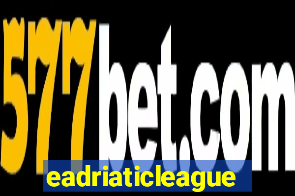 eadriaticleague