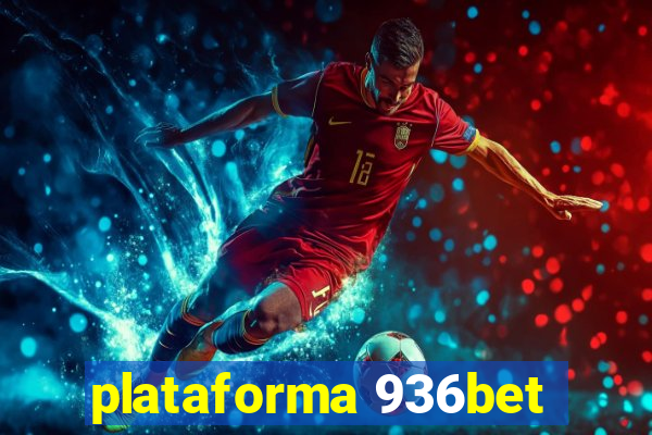 plataforma 936bet