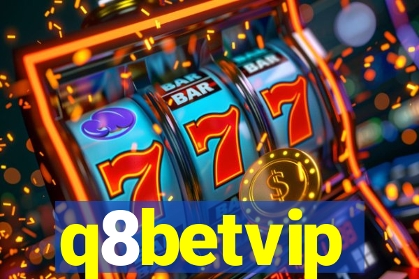 q8betvip