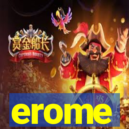 erome