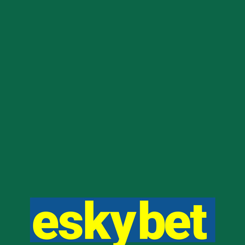 eskybet