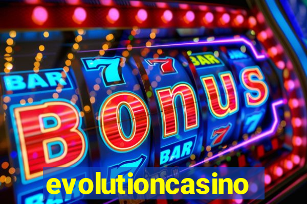 evolutioncasino