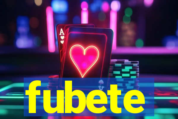 fubete