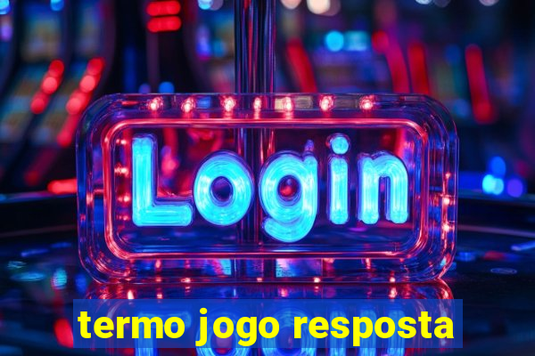 termo jogo resposta