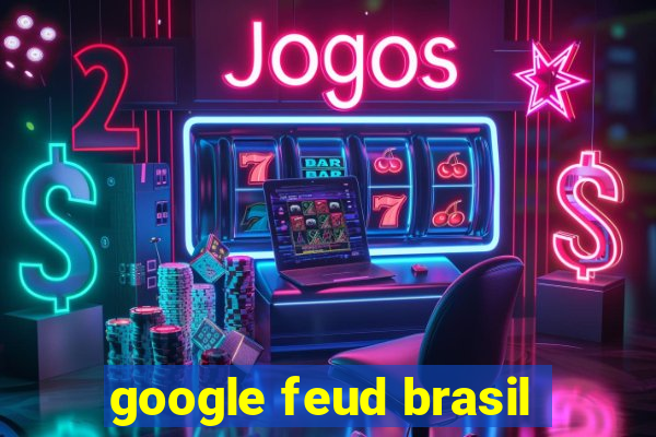 google feud brasil