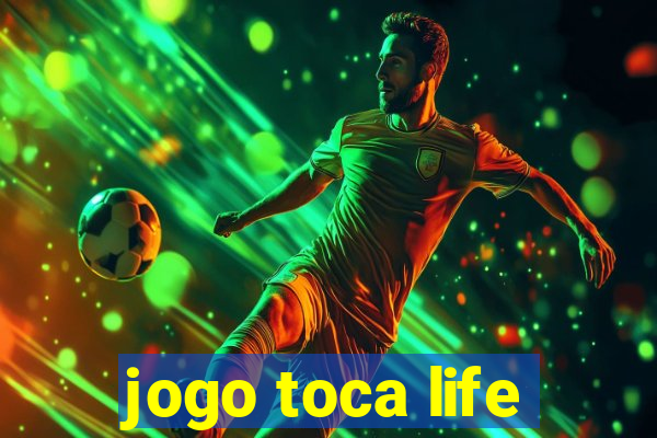 jogo toca life