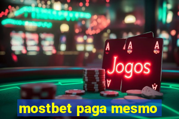 mostbet paga mesmo