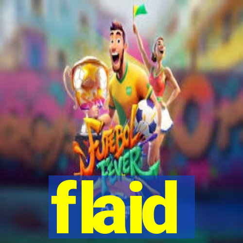 flaid