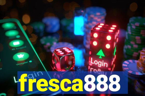 fresca888