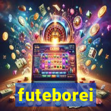 futeborei