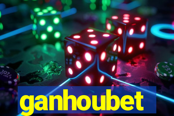 ganhoubet