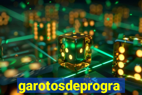 garotosdeprogramas