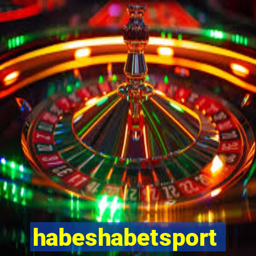 habeshabetsport