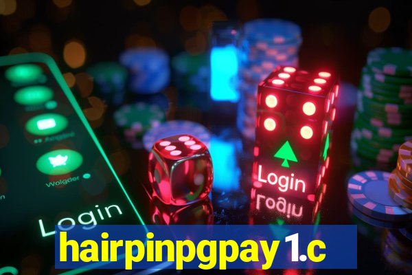 hairpinpgpay1.com