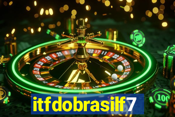 itfdobrasilf7