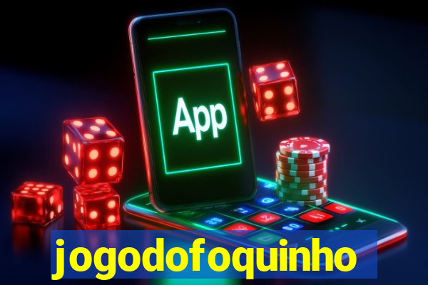 jogodofoquinho