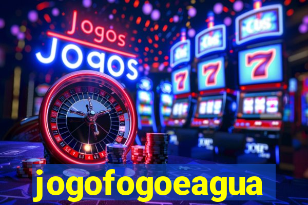 jogofogoeagua