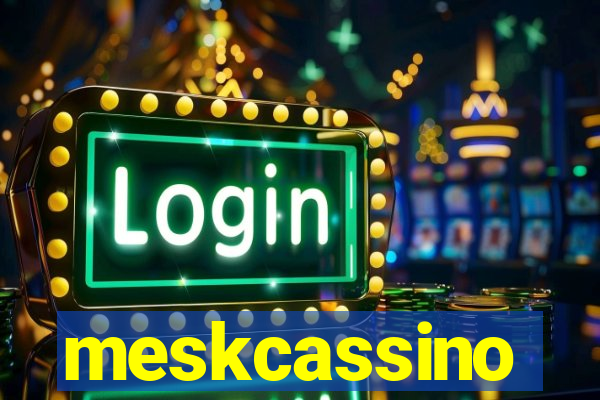 meskcassino