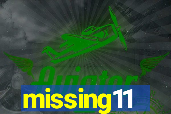 missing11