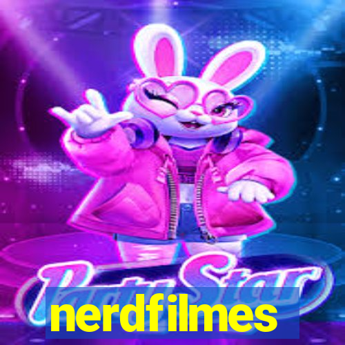 nerdfilmes