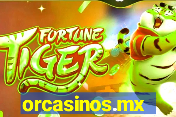 orcasinos.mx