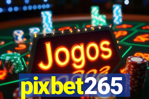 pixbet265